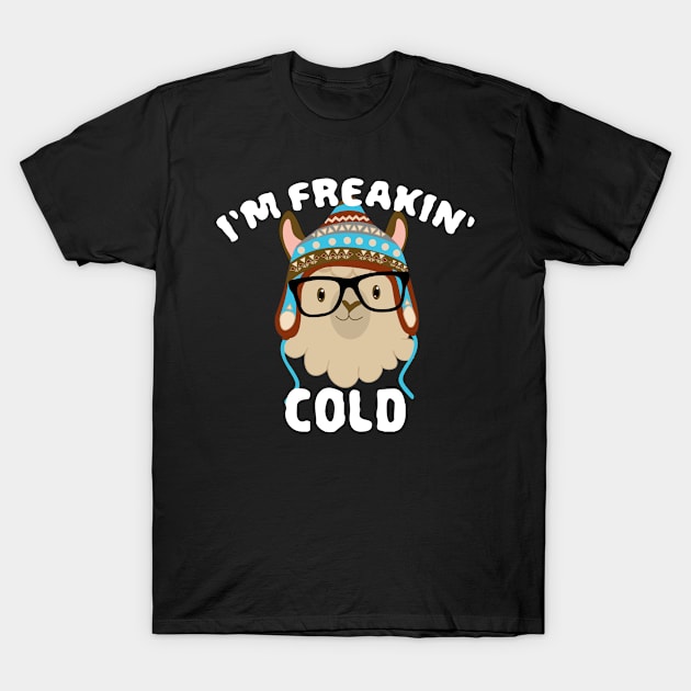 Hipster Llama I'm Freakin' Cold T-Shirt by 4Craig